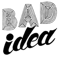 Sticker Bad Idea Sticker by Laurène Boglio