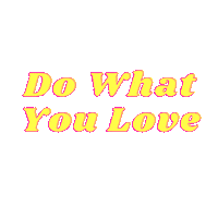 Do What You Love Sticker by Larisa Love