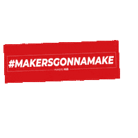 Makers_Hub makers fablab makers gonna make makersgonnamake Sticker
