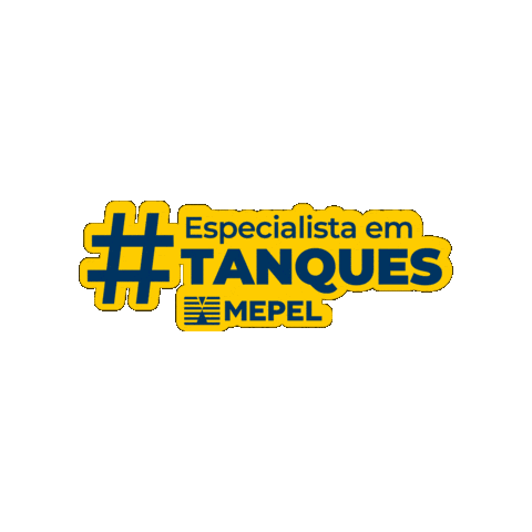 mepelequipamentos giphygifmaker mepel especialista em tanques especialistaemtanques Sticker
