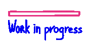 Working Work In Progress Sticker