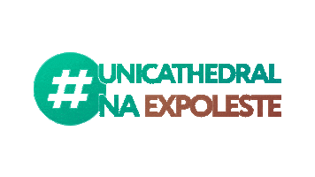 Expoleste2019 Sticker by UniCathedral
