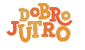 Dobro Sticker by Tutajna