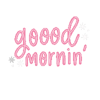 Good Morning Pink Sticker