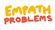 empathtopower lola empathy introvert hsp Sticker
