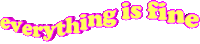 meme text wordart everything is fine Sticker