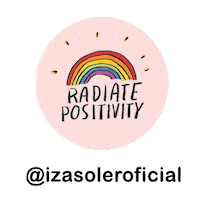 Arco Iris Radiate Positivity Sticker by Izasoler