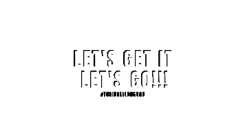 Lets Go Sticker by Hellahgood