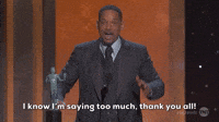 I'm Saying Too Much!