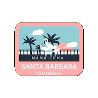 Santa Barbara Cali Sticker by mamalumaofficial