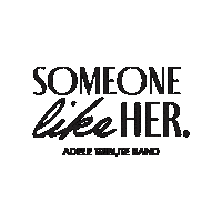 Slh Battleofthebands Sticker by Someone Like Her - Adele Tribute Band