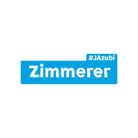 Dashandwerk Zimmerer Sticker by #JAzubi
