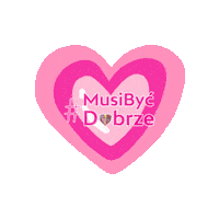 MUSIBYCDOBRZE serce dobro fundacja pomoc Sticker