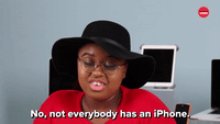 Not Everybody Has An iPhone  