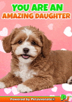 Daughter Amazing Love You Family Pj Petjuvenate GIF by PetJuvenate - PJ