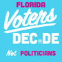 Florida voters decide, not politicians
