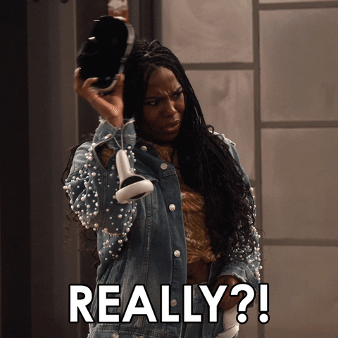 TV gif. An incredulous Laci Mosley as Harper on the iCarly reboot pulls VR goggles off her head and says, “Really?!”