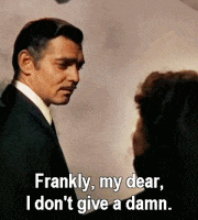 Gone With The Wind I Dont Care GIF