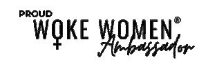 Women Ambassador Sticker by Woke Women©