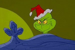 Cartoon gif. The Grinch from How the Grinch Stole Christmas peeks out from behind a wall and slowly smiles. He's wearing a Santa Hat and looks very sinister as his lips curl over his crooked teeth.