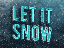 Text gif. The words "Let it snow" appear against an icy background, snow falling thickly in the foreground.