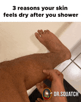 Shower Leg GIF by DrSquatchSoapCo