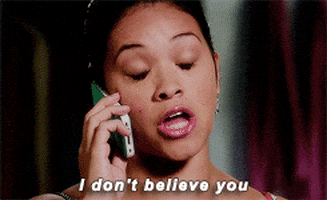 i dont believe you tell the truth GIF