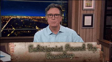 Stephen Colbert Sedition GIF by The Late Show With Stephen Colbert