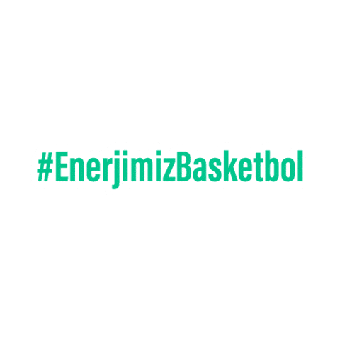 Enerjimizbasketbol Sticker by Enerjisa Üretim