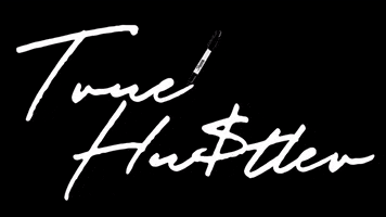 TrueHustlerEnt GIF