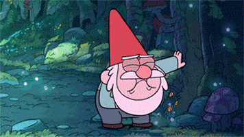 gravity falls because either id flip out and put GIF