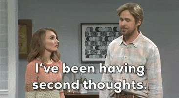 Second Thoughts Snl GIF by Saturday Night Live