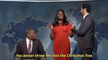 leslie jones you better throw me into the christmas tree GIF by Saturday Night Live