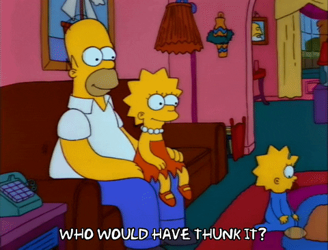 Image result for Who would have thunk it gif