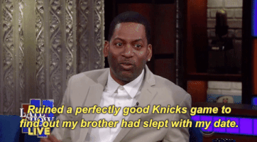 late show ruined a perfectly good knicks game to find out my brother had slept with my date GIF by The Late Show With Stephen Colbert