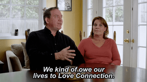 Owe Our Lives To Love Connection Gifs Get The Best Gif On Giphy