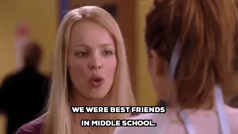 Regina George We Were Best Friends In Middle School GIF - Find & Share on GIPHY
