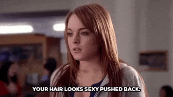 cady heron your hair looks sexy pushed back GIF