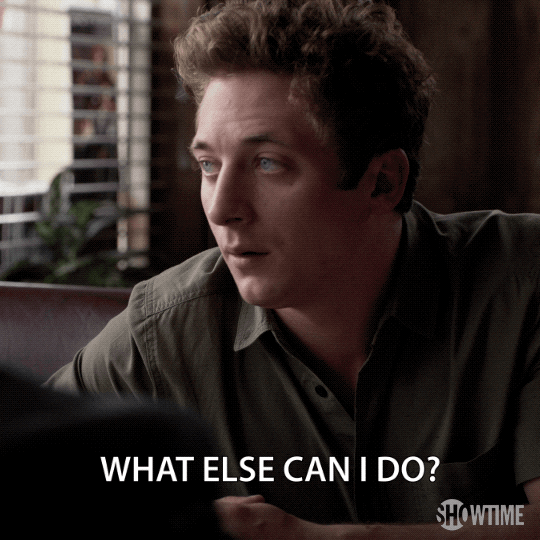 what else can i do showtime GIF by Shameless