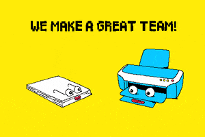Digital art gif. A stack of paper and a printer look at each other. Text, "we make a great team!"