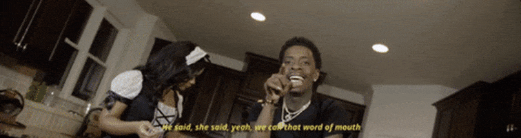 he said she said word of mouth GIF by Rich Homie Quan