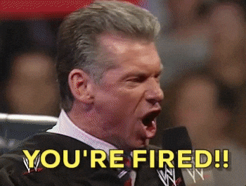 Youre Fired Vince Mcmahon GIF by WWE - Find & Share on GIPHY