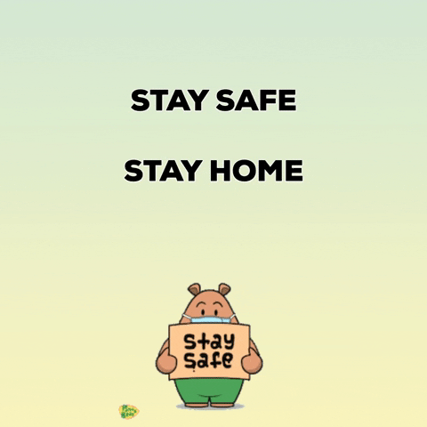 Stay Home Take Care GIF
