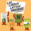Read Banned Latinx Books Spanish text
