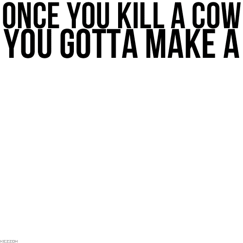 kill a cow