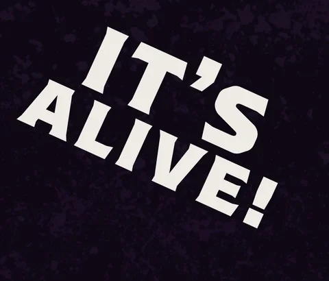It Is Alive GIF
