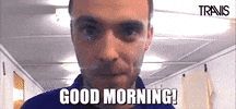 Getting Up Good Morning GIF by Travis